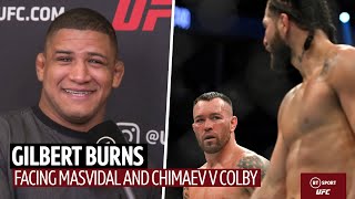 Gilbert Burns on facing Jorge Masvidal and Chimaev v Colby [upl. by Sivaj]