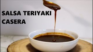 SALSA TERIYAKI CASERA  COCINA Y MAS CON ARMIDA [upl. by Yesnik]