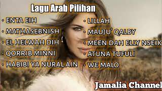 Lagu Arab Pilihan  lagu Arab Full Album  Lagu Arab Terpopuler Kumpulan Lagu Arab Romantis amp Sedih [upl. by Eran]