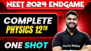 Complete CLASS 12th PHYSICS in 1 Shot Part 2 Concepts  Most Important Questions  NEET 2024 [upl. by Ambros]