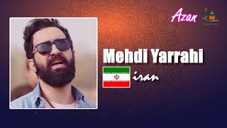 Adzan Paling Merdu Terbaik Di Dunia Most Beautiful Azan  Mehdi Yarrahi Iran [upl. by Lener]