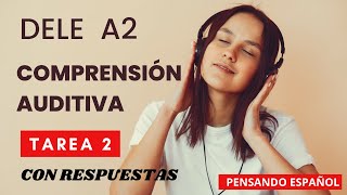 DELE Comprensión Auditiva A2  TAREA 2 Con respuestas  Pensando Español Podcast [upl. by Dorree]