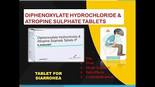 DIPHENOXYLATE HYDROCHLORIDE amp ATROPINE SULPHATE TABLETS [upl. by Llerej]