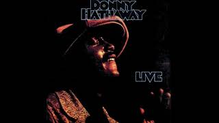 Donny Hathaway Live [upl. by Lehcir455]