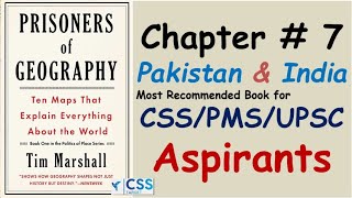 Prisoners of Geography Book  Chapter 7  Pakistan And India  CSS Most Recommended Book  CSS [upl. by Nayr]