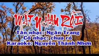 Karaoke tân cổ giao duyên MẤT NHAU RỒI  SONG CA [upl. by Heather]