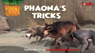 Phaonas Tricks  English Stories । जंगल बुक  पॉवरकिड्स [upl. by Attenreb]