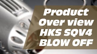 HKS SQV4 BLOW OFF VALVE [upl. by Ik]