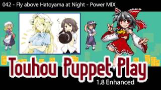 042  Fly above Hatoyama at Night  Power MIX  Touhou Puppet Play Enhanced OST [upl. by Lillian]