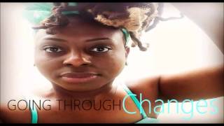 LEDISI  GOING THRU CHANGES [upl. by Nollie]