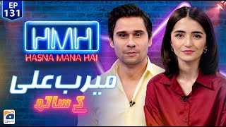 Hasna Mana Hai with Tabish Hashmi  Meerub Ali Pakistani Actress  Episode 131  Geo News [upl. by Azal]