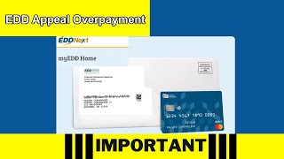 How to Appeal California EDD Unemployment Overpayment Notice Step by Step Guide [upl. by Solberg446]