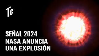 ¡Explosión Estelar 2024 ¿Señal Profetizada 🌟 [upl. by Llerral]