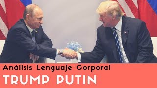 Análisis Lenguaje Corporal Donald Trump Putin [upl. by Theodora]