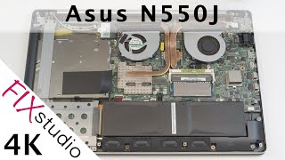 Asus N550J  disassemble 4K [upl. by Augustus]