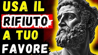 USA il RIFIUTO a Tuo Favore e FREGATENE degli Altri  Stoicismo [upl. by Eiba]