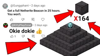 Getting a Netherite Beacon to Prove This Guy Wrong [upl. by Etak630]