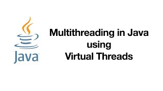 Lecture 7  Introduction to Virtual Threads Java Multithreading with Virtual Threads [upl. by Nhguavad]