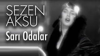 Sezen Aksu  Sarı Odalar Official Video [upl. by Florence870]