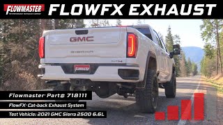 Flowmaster 718111 FlowFX CatBack Side Exit SS Exhaust for 202021 GM 2500 amp 3500 w 66L Gas V8 [upl. by Ferullo753]