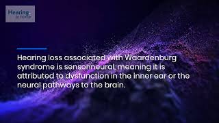 What To Know About Waardenburg Syndrome amp Hearing Loss Causes Symptoms Treatment amp More [upl. by Burnham]