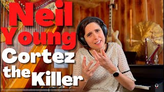 Neil Young Cortez the Killer  A Classical Musician’s First Listen and Reaction [upl. by Onibla]