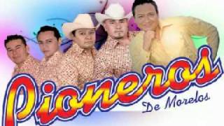 Los Pioneros De Morelos Con El Tema El Pionero [upl. by Mayyahk]