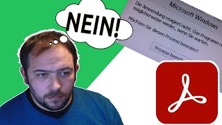 Adobe Reader Absturz beheben – Lösung für PDFFehler 2024  Einfaches Tutorial auf Deutsch [upl. by Roslyn]