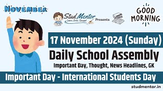 School Assembly Todays News Headlines for 17 November 2024 in English [upl. by Elamrej]