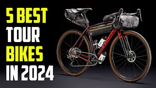 5 Best Touring Bikes 2024  Best Bikepacking Bike 2024 [upl. by Silra]