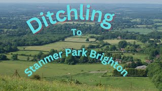 Ditchling To Stanmer Park Brighton [upl. by Luehrmann]