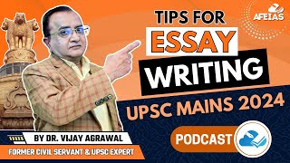 TIPS FOR ESSAY WRITING  DR VIJAY AGRAWAL  UPSC CIVIL SERVICES  AFE IAS  DAILY LECTURE PODCAST [upl. by Grimaldi85]