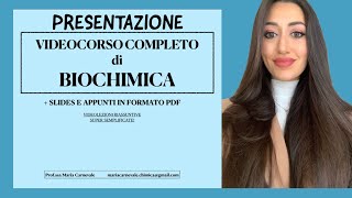 VIDEOCORSO COMPLETO DI BIOCHIMICA PRESENTAZIONE [upl. by Iseabal]