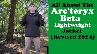 The Arcteryx Beta SL Lightweight Jacket Revised 2024 [upl. by Nij]