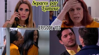 Séparés Par Lamour Epi 102 Lemprisonnement de Aïda [upl. by Eichman]