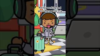 Rein is working and gets offers a free trip🤩😜🤪😎tocabocafamilyroleplay tocaboca [upl. by Ammon]