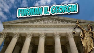 Furman v Georgia Landmark Court Decisions in America💬🏛️✅ [upl. by Anirda]