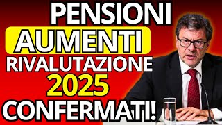 🔴 PENSIONI 2025 Aumenti INASPETTATI a Gennaio Conferma UFFICIALE per Minime e Alte❗️ [upl. by Treblah]