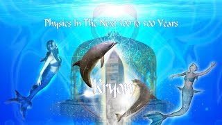 Kryon  Physics In Next 300500 Years EnglishRussian Translation [upl. by Favian]