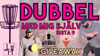 Spelar ensamdubbel på Svartbäcksmåla i Nybro  Sista 9  GIVEAWAY [upl. by Ardnosak]