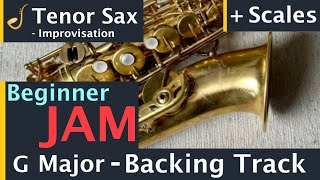 Tenor Saxophone Beginner Jam Backing Track in G Major  Improvisation [upl. by Concettina]