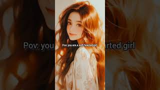 Pov you are a soft hearted girl  whatsapp status  friendship status shortvideo youtubeshorts [upl. by Dugaid]