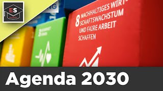 Agenda 2030  Ziele der Agenda 2030  UNO und Agenda 2030  Agenda 2030 einfach erklärt [upl. by Schriever833]