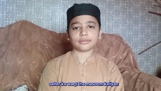 sahar ka waqt tha masoom kaliyan muskurati thi Beautiful Islamic 🤩 Video shorts islamic [upl. by Tenneb754]