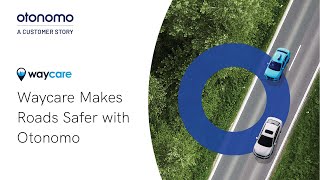 Otonomo Customer Story Waycare Makes Roads Safer with Otonomo [upl. by Caspar]