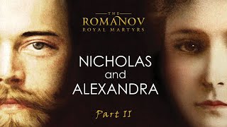 Nicholas and Alexandra  by HRH Prince Michael of Kent  AampE Biography  Part 2 [upl. by Floria906]