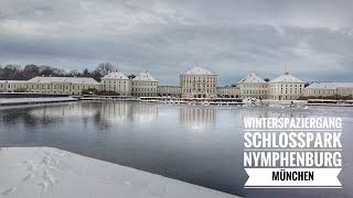 51 Ein Winterspaziergang durch den Schlosspark Nymphenburg [upl. by Oileve]