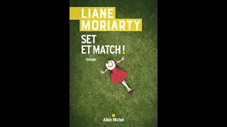 Liane Moriarty  Set et match  Livre Audio  Romans  Francais Complet  52 [upl. by Josefina]