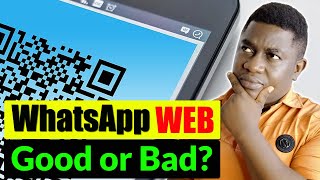 WHATSAPP WEB ON MOBILE PHONE BROWSERS A tool for good and for evil [upl. by Vikky]