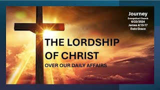 The Lordship of Christ [upl. by Athal]